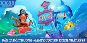 Bắn Cá XX88 - Tựa Game Săn Bắn Giải Trí Số 1 Thị Trường - SPINVEX88.SURF