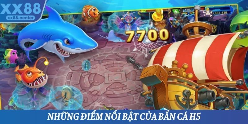 Bắn Cá H5 - Tựa Game Đổi Thưởng Vô Cùng Hấp Dẫn Tại XX88 - SPINVEX88.SURF