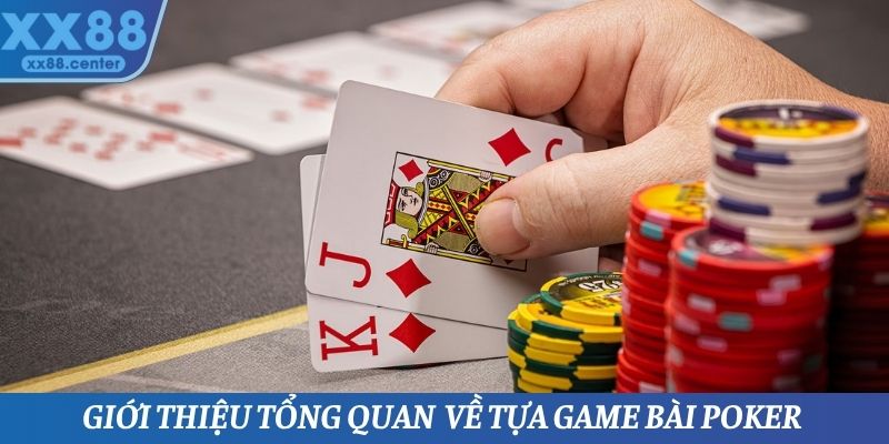 Cách Chơi Poker Chi Tiết Nhất Tại Nền Tảng Giải Trí XX88 - SPINVEX88.SURF