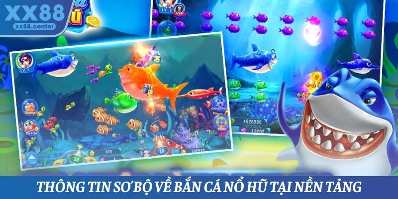 Bắn Cá Nổ Hũ XX88 - Tìm Hiểu Thông Tin Chi Tiết Về Trò Chơi - SPINVEX88.SURF